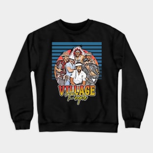 best of the best village people 80s  /style retro vintage flyer Crewneck Sweatshirt